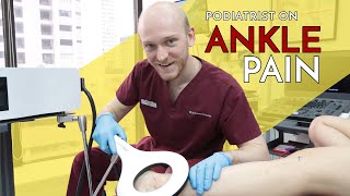 Why is there pain in my ankle?  Podiatrist Elliott Yeldham, Singapore Podiatry