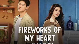 Fireworks Of My Heart/ Episode 3/ Hindi Dubbed 