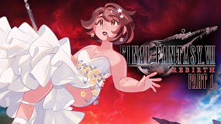 Oh I’m In Trouble | Final Fantasy VII Rebirth - PART 1