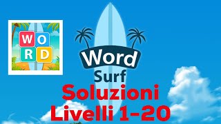 Soluzioni Surf di Parole - Word Surf - Livelli 1-20 - Walkthrough screenshot 1