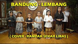 LAGU SUNDA BANDUNG - LEMBANG COVER BY RAMPAK SEKAR LIBAS - NGEUNAHEUN PISAN