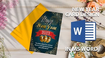 Design A New Year Wish Card in MS Word | Microsoft Word  New Year Wish Card Design Tutorial