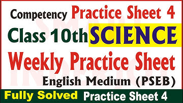 10th Class Science Weekly Practice Sheet 4 Competency Based Test 2024 English Medium #SmartInderjot