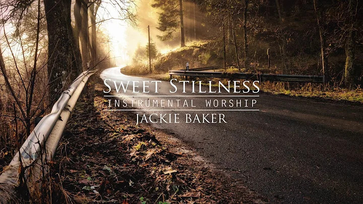 Sweet Stillness | Instrumental - Jackie Baker