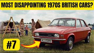 10 Disappointing British Cars of the 1970s – #1 Still Hurts | Britain Rewind
