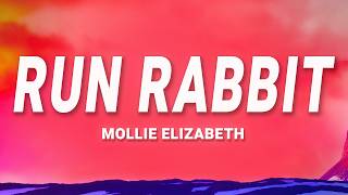 Run Rabbit - Mollie Elizabeth (Lyrics)