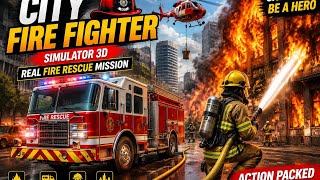 City Fire Fighter Simulator 3D 🔥 Real Fire Rescue Mission |  screenshot 1