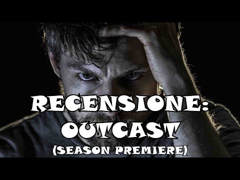 Video: Outcast - Seconda Recensione Del Contatto