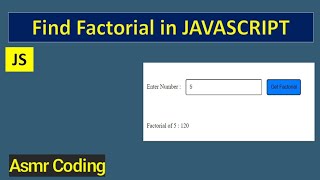 HOW TO FIND FACTORIAL IN JAVASCRIPT || #javascript #coding #programming #video