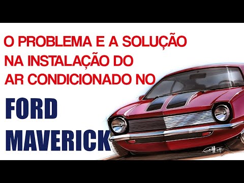 AR CONDICIONADO NO FORD MAVERICK - TALVEZ VOCÊ ESTEJA EMPACADO NESSE PROBLEMINHA COMUM DE ACONTECER