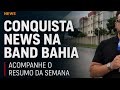 BAND SUDOESTE EM PAUTA - RESUMO DAS PRINCIPAIS NOTÍCIAS DE VITÓRIA DA CONQUISTA