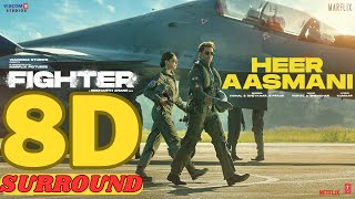 Fighter: Heer Aasmani 8D Dolby Surround Full Song | Hrithik, Deepika, Anil, Vishal-Sheykhar, Bpraak