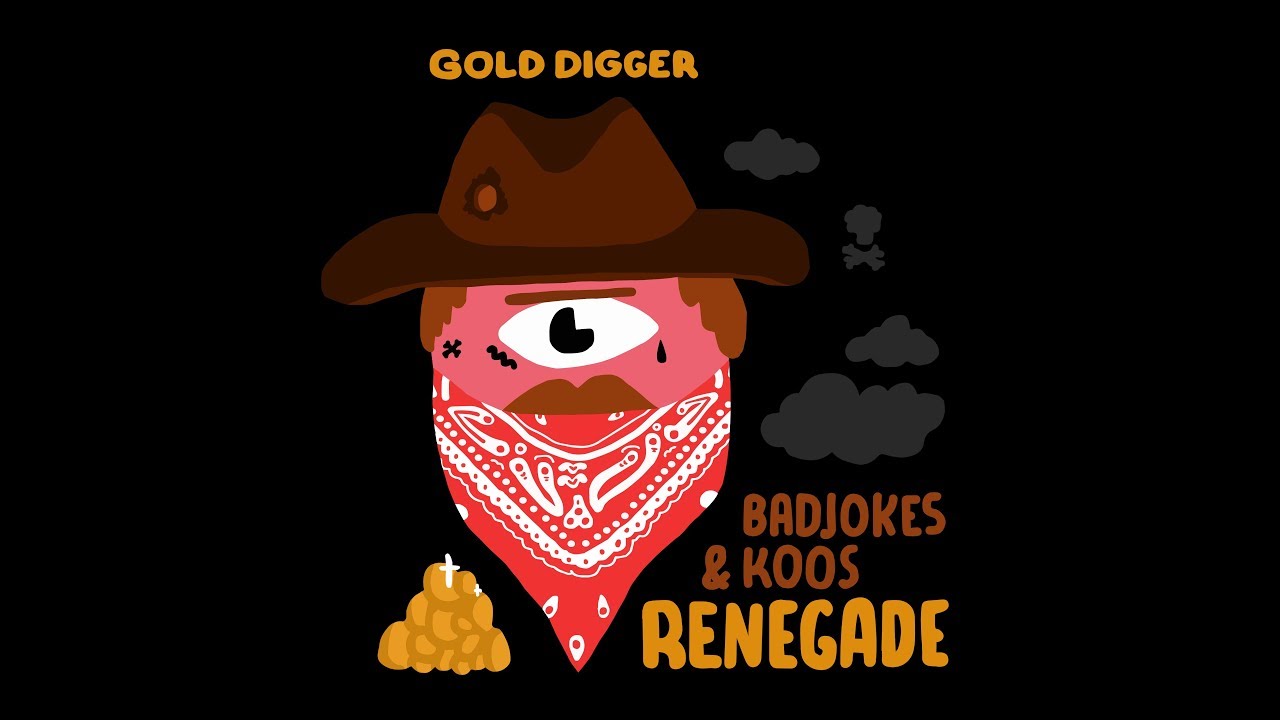 BADJOKES & KOOS - Renegade [Gold Digger Records]