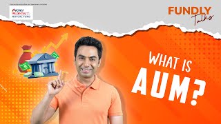 #FundlyTalks |  Understanding Assets Under Management (AUM)
