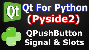Pyside2 GUI | QPushButton With Signal And Slots | Qt For Python