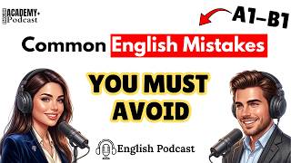 Most English Learners Get These 10 Mistakes Wrong!