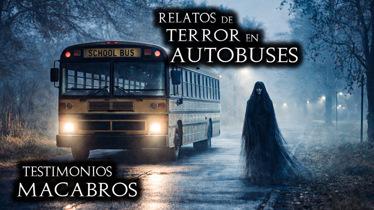 ¡NUNCA ABORDES UN AUTOBUS EN ESTOS LUGARES! | 9 RELATOS REALES de PASAJEROS en AUTOBUSES de HORROR