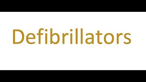 Defibrillators