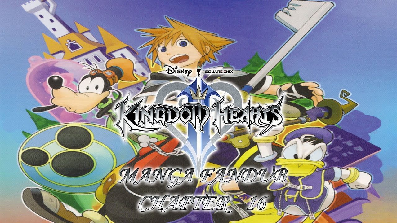 Kingdom Hearts 2 Manga Dub Chapter 16