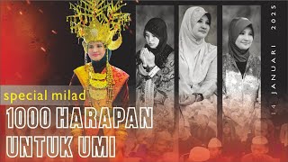1000 Harapan Untuk Umi - Spesial Milad Umi Waheeda yang ke 58 Tahun