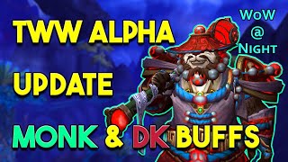 The War Within Alpha Update: DK & Monk Buffs