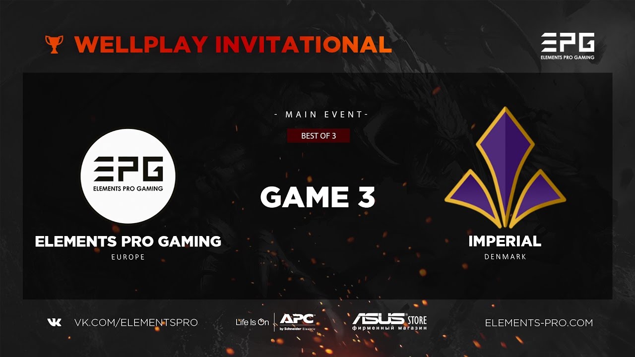Elements Pro Gaming vs. Imperial Bo3 @ WellPlay Invitational Game 3