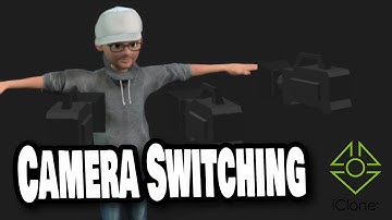 Camera switching in Iclone