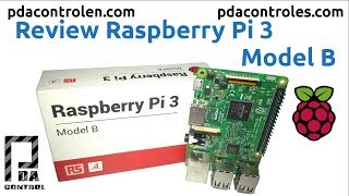 Review - Revision Raspberry pi 3 Model B  : PDAControl