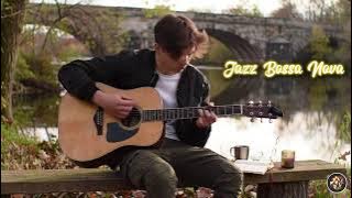 Jazz Guitar Smooth Bossa Nova Acoustic Guitar Relaxing Chill Vibes for Focus and Meditation