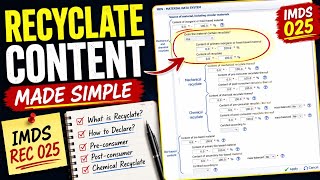 IMDS 025 Explained with Handwritten Notes | Recycled Content Made Simple