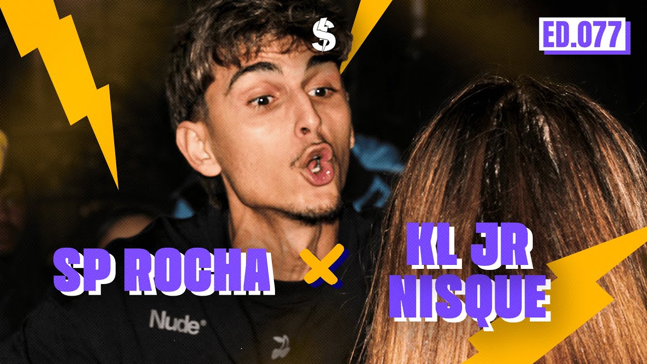 SP ROCHA x KLJR e NISQUE | PRIMEIRA FASE | BATALHA DO S #77