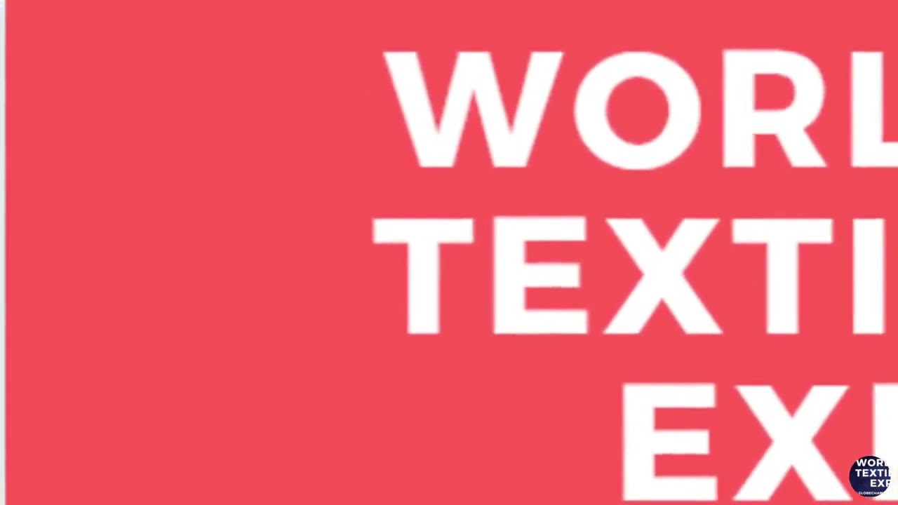 WORLD TEXTILE EXPO YouTube
