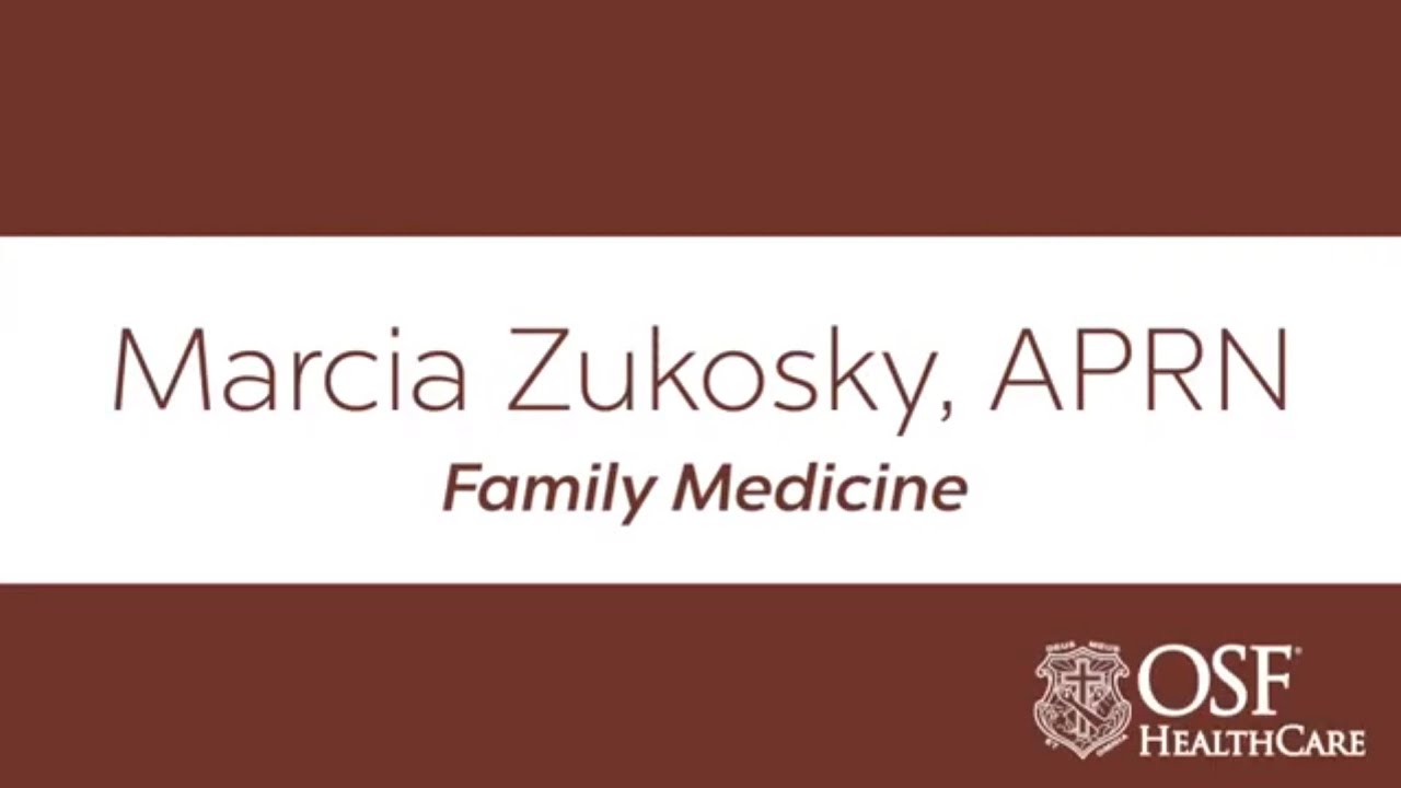 Marcia A. Zukosky, APRN | OSF Healthcare