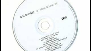 Good Shoes - Do You Remember