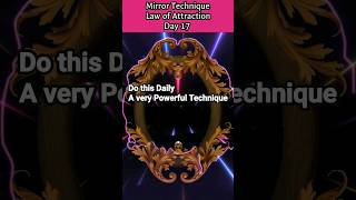 A Very Powerful Mirror Technique Law Of Attraction