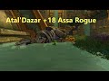 Ataldazar m18 assa rogue wow dragonflight m season 3 