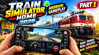 Train Simulator Home 2026 Android Gameplay | Real Indian Trains & Railway Driving | Part 1 screenshot 5