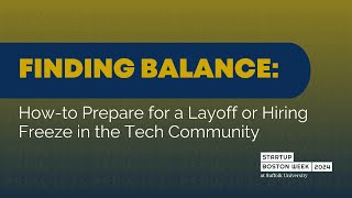Finding Balance: Preparing for Layoffs or Hiring Freezes in the Tech World