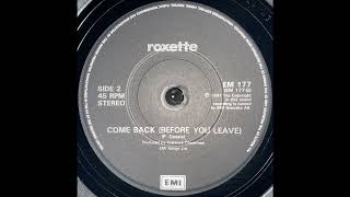 Roxette - Come Back (Before You Leave) (1991)