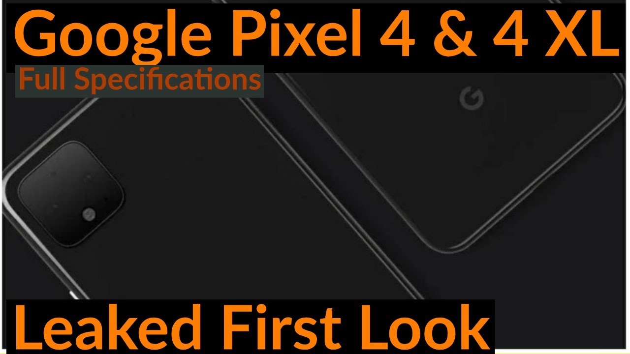 Google pixel 4 & 4L Leaked First Look