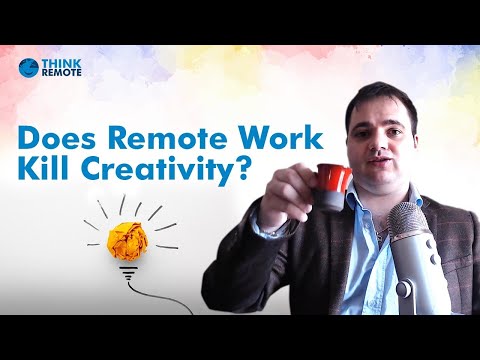 Does REMOTE WORK Kill CREATIVITY?