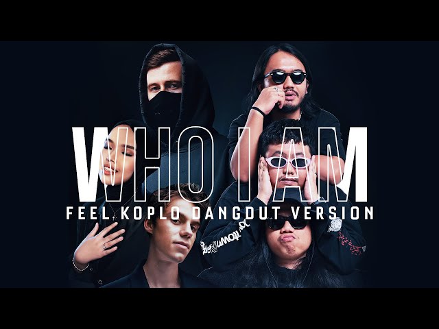 Alan Walker, Putri Ariani, Peder Elias - Who I Am (Feel Koplo Dangdut Version) class=