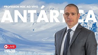 PROFESSOR HOC AO VIVO - A LUTA PELA ANTÁRTICA