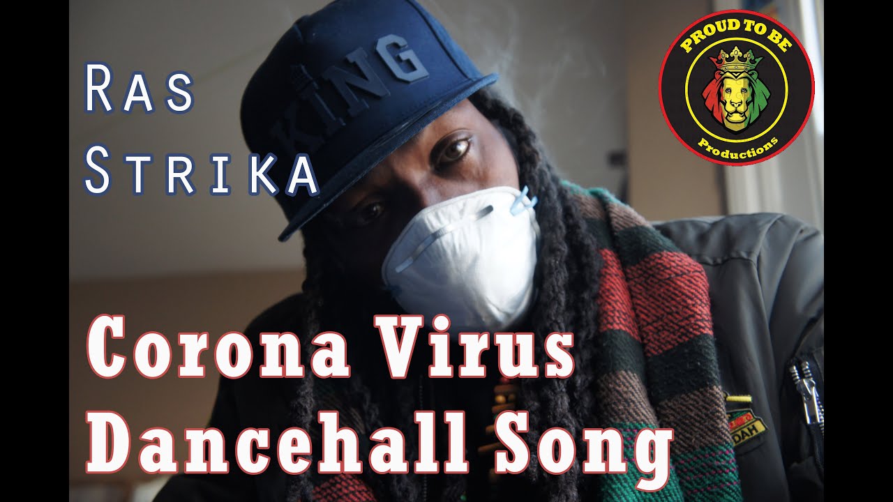 Corona Virus (Dancehall Song) Ras Strika - March 2020 - Dancehall Reggae - Covid 19 - Visualizer