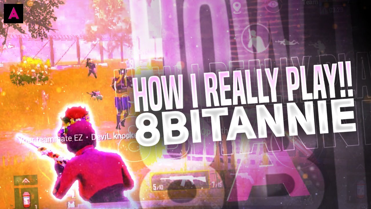 THIS IS HOW I ACTUALLY PLAY!! |  8bit ANNIE | PUBG MOBILE