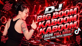 DJ BIG BOOM KBOOM REMIX FULL BASS GACOR SOUND VIRAL TIKTOK TERBARU 2026 BY DJ ILHAM YANG KALIAN CARI
