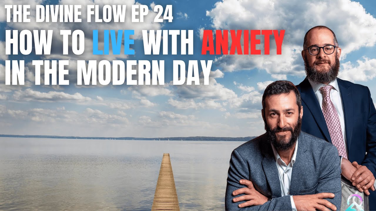 The Divine Flow Ep 24 - How To Live With Anxiety In The Modern Day