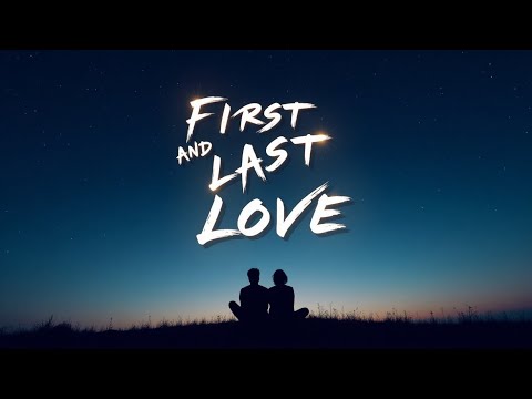 First And Last