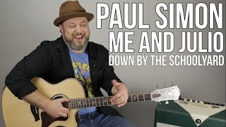 Video thumbnail of "How to Play "Me and Julio Down by the Schoolyard" on Guitar by Paul Simon"