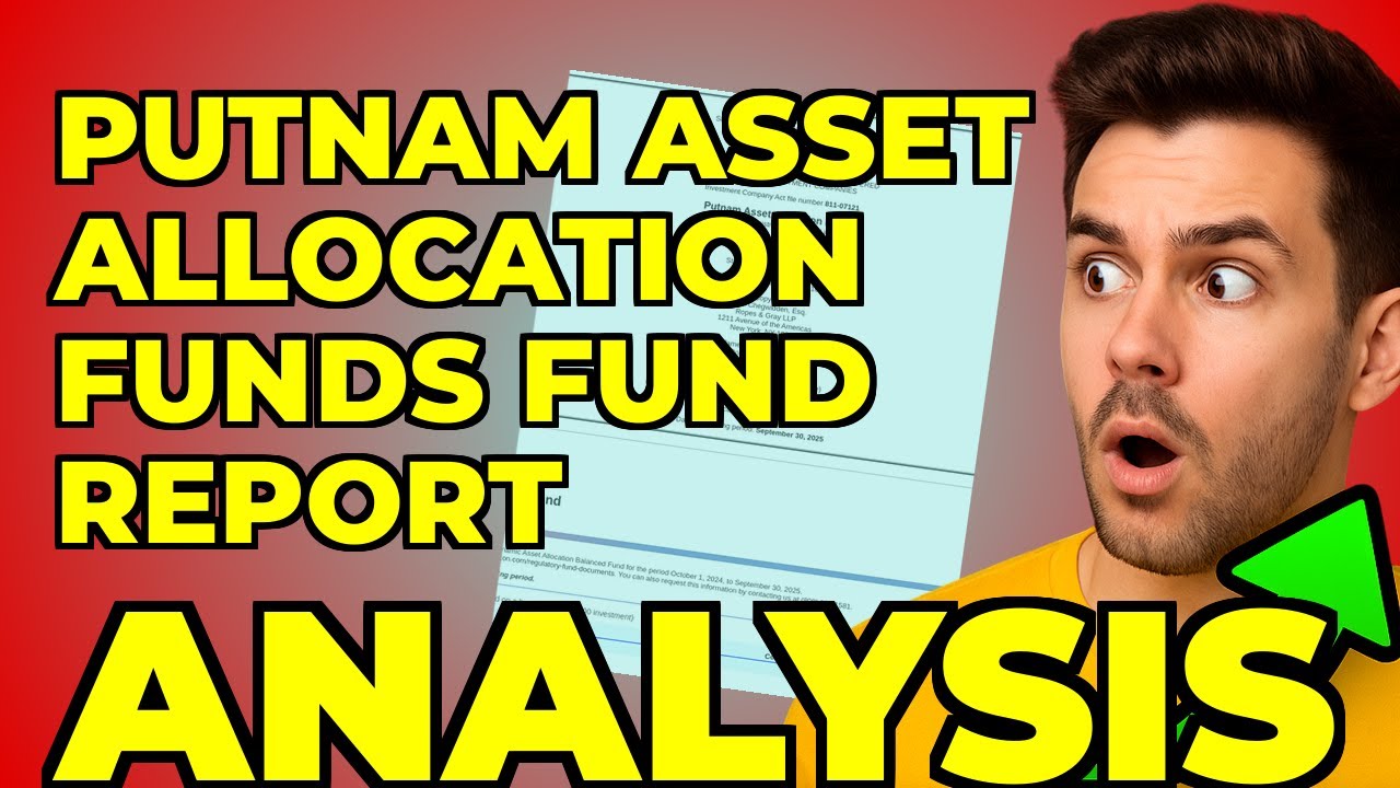 My Key Takeaway from Putnam Dynamic Asset Allocation's Filing